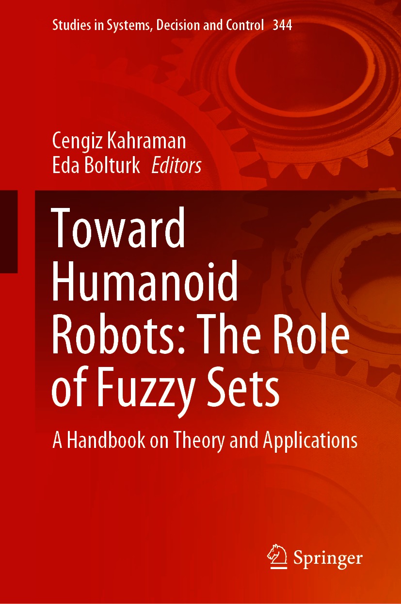 Book cover of Toward Humanoid Robots The Role of Fuzzy Sets Volume 344 - photo 1