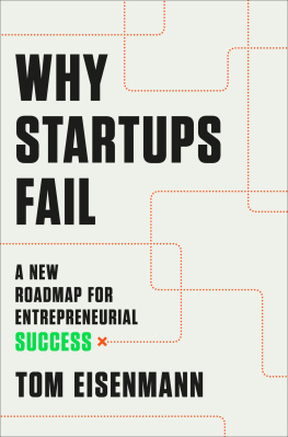 Tom Eisenmann - Why Startups Fail: A New Roadmap for Entrepreneurial Success