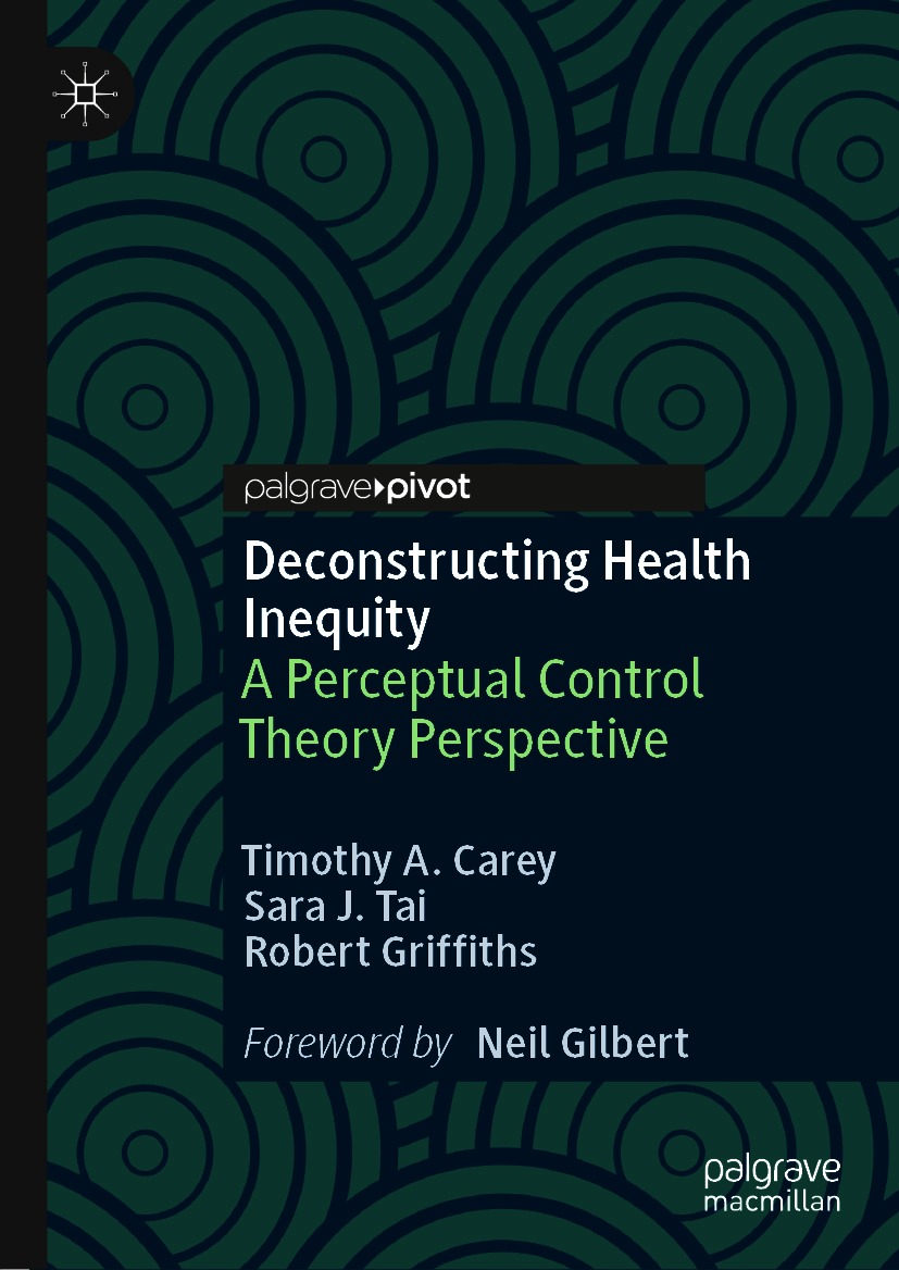 Book cover of Deconstructing Health Inequity Timothy A Carey Sara J Tai - photo 1