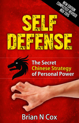 Cox Self Defense: The Secret Chinese Strategy of Personal Power