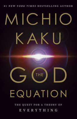 Michio Kaku - The God Equation: The Quest for a Theory of Everything