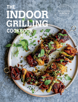 The Williams-Sonoma Test Kitchen The Indoor Grilling Cookbook