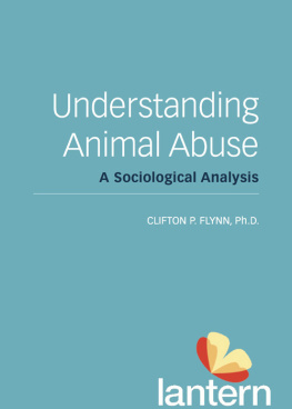 Clifton P. Flynn Understanding Animal Abuse: A Sociological Analysis