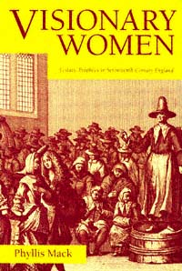 title Visionary Women Ecstatic Prophecy in Seventeenth-century England - photo 1