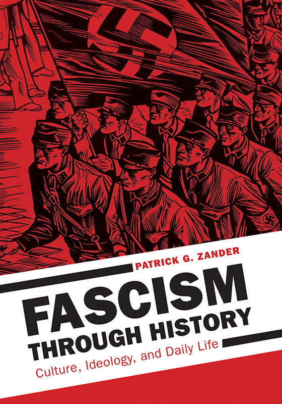 Fascism through History Fascism through History Culture Ideology and Daily - photo 1