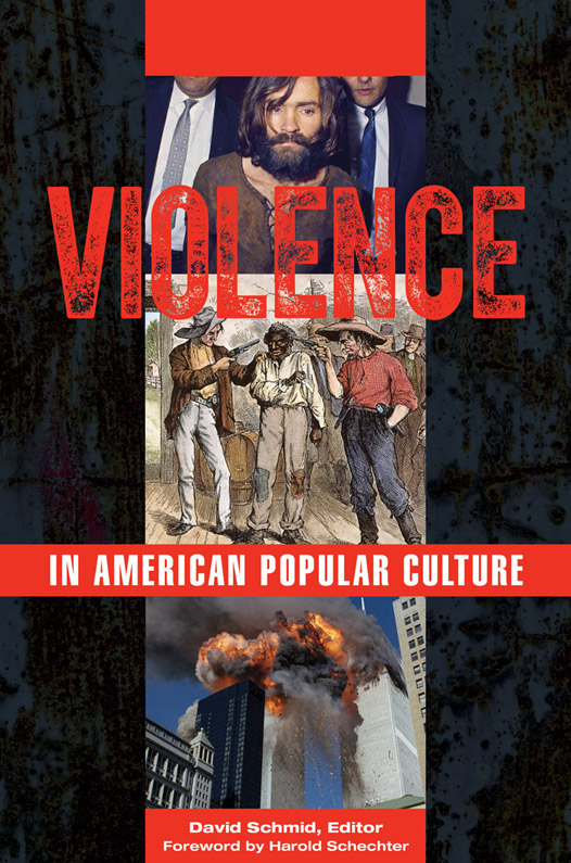 Violence in American Popular Culture Violence in American Popular Culture - photo 1