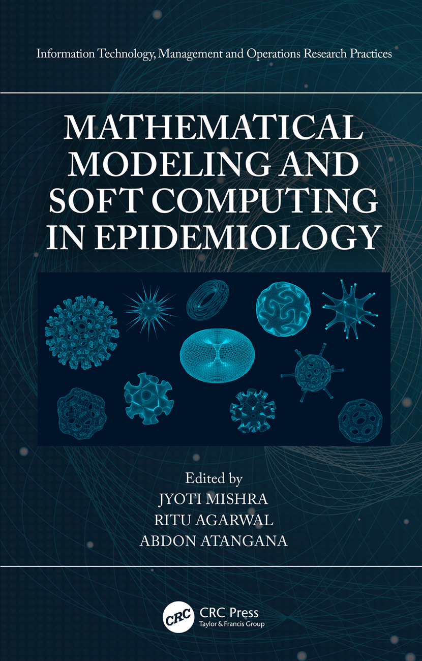 Mathematical Modeling and Soft Computing in Epidemiology Information - photo 1