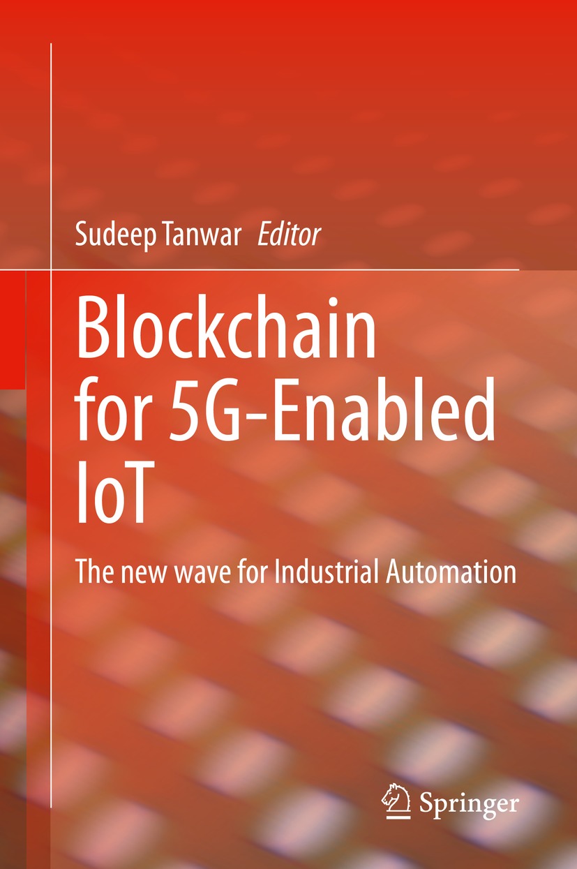 Book cover of Blockchain for 5G-Enabled IoT Editor Sudeep Tanwar - photo 1