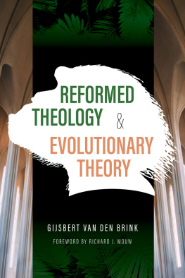 Gijsbert Van den Brink Reformed Theology and Evolutionary Theory