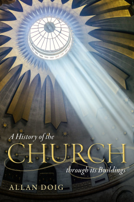 Allan Doig - A History of the Church through its Buildings