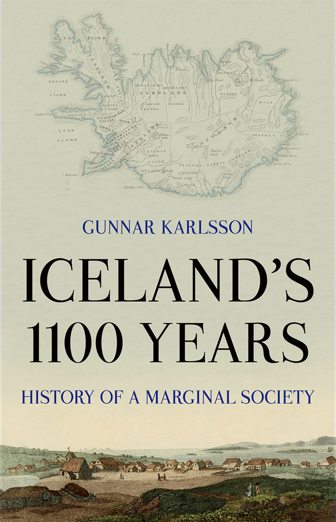 ICELANDS 1100 YEARS GUNNAR KARLSSON Icelands 1100 Years The History of a - photo 1