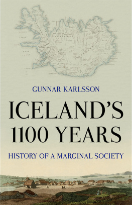Gunnar Karlsson - Icelands 1100 Years: History of a Marginal Society