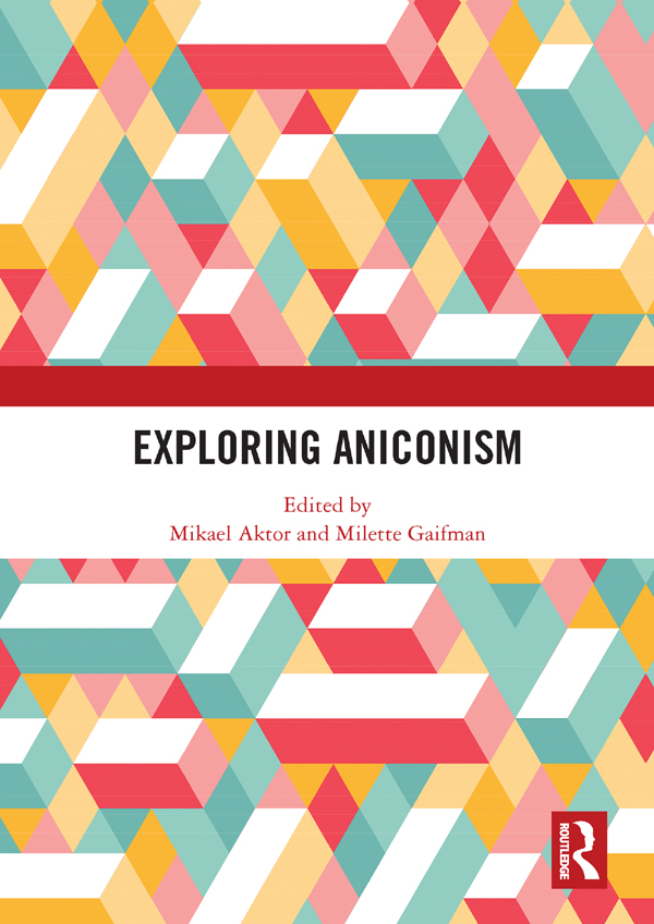 Exploring Aniconism This book explores the phenomenon of aniconismthe - photo 1