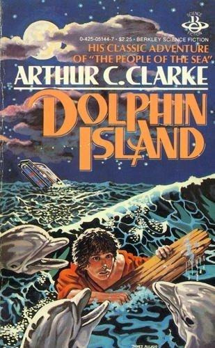 Dolphin Island a story of the people of the sea by Arthur C Clarke A - photo 1