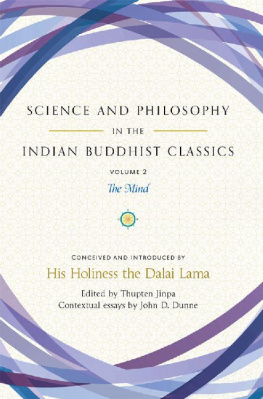 Thupten Jinpa Science and Philosophy in the Indian Buddhist Classics, Volume 2: The Mind