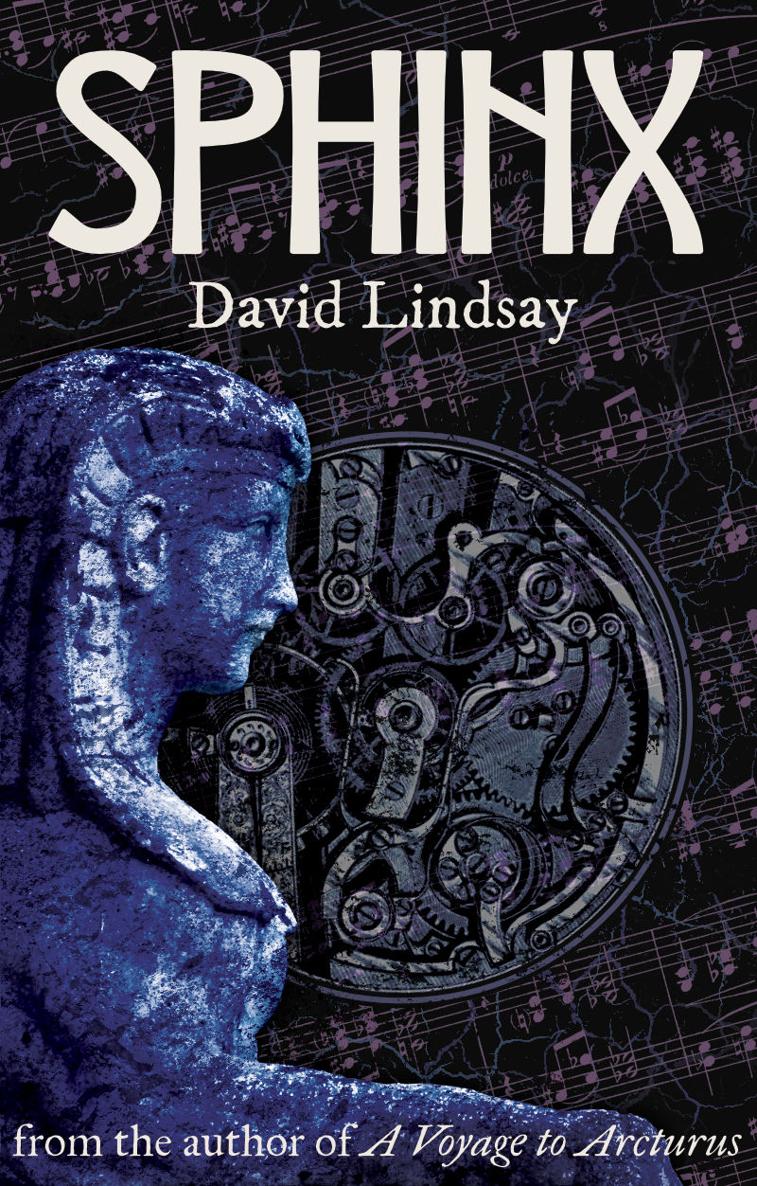 by David Lindsay Sphinx by David Lindsay Version 12 ISBN - photo 1