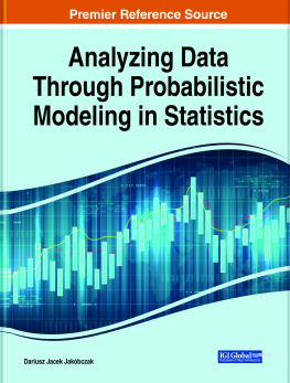 Dariusz Jacek Jakóbczak (Redactor) Analyzing Data Through Probabilistic Modeling in Statistics