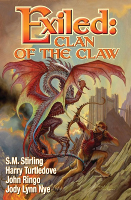 S.M. Stirling - Exiled: Clan of the Claw, Book One