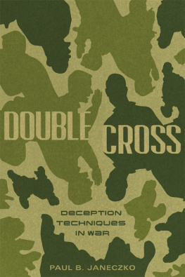 Paul B. Janeczko - Double Cross: Deception Techniques in War