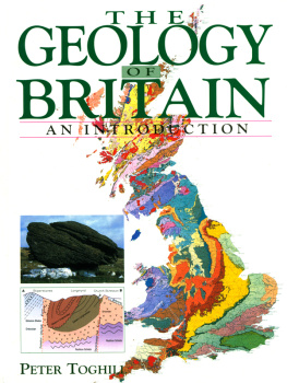 Peter Toghill - The Geology of Britain: An Introduction