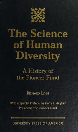 Lynn The Science of Human Diversity : A History of the Pioneer Fund