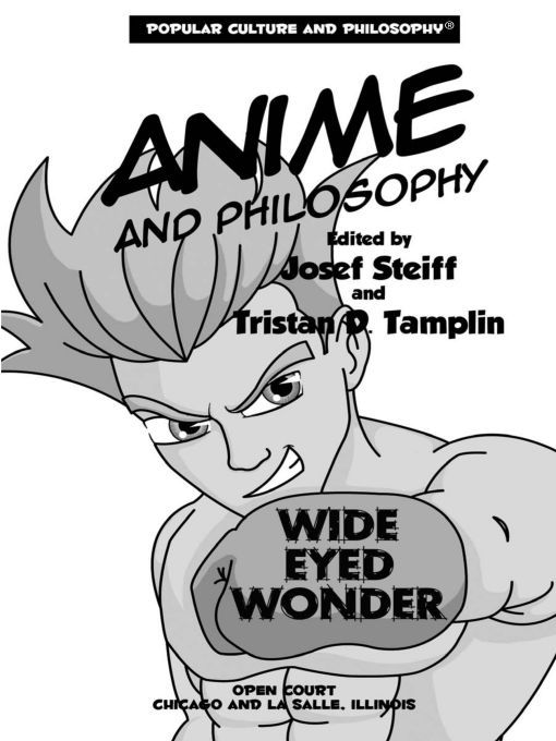 Table of Contents What These Otaku Are Saying about Anime and Philosophy - photo 1