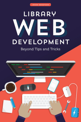 Jason Bengtson Library Web Development: Beyond Tips and Tricks