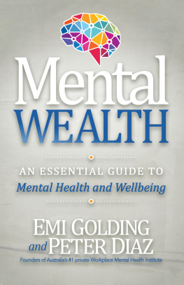 Golding - Mental Wealth: An Essential Guide to Workplace Mental Health and Wellbeing