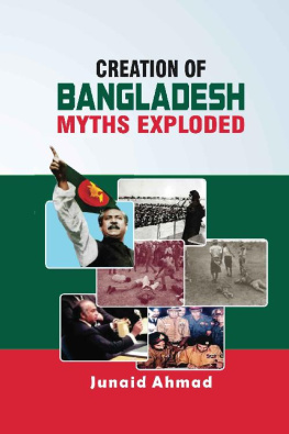 Junaid Ahmad Creation of Bangladesh: Myths Exploded