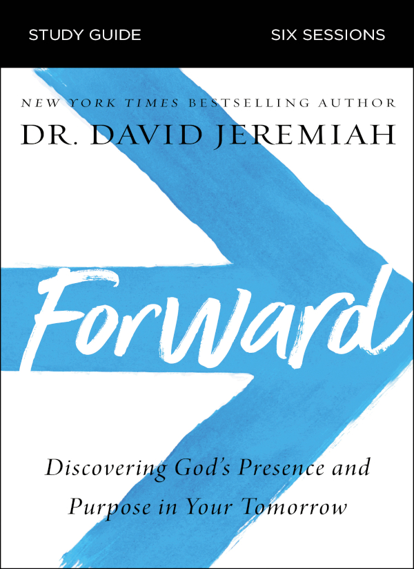 Forward Study Guide 2020 by Dr David Jeremiah All rights reserved No portion - photo 1