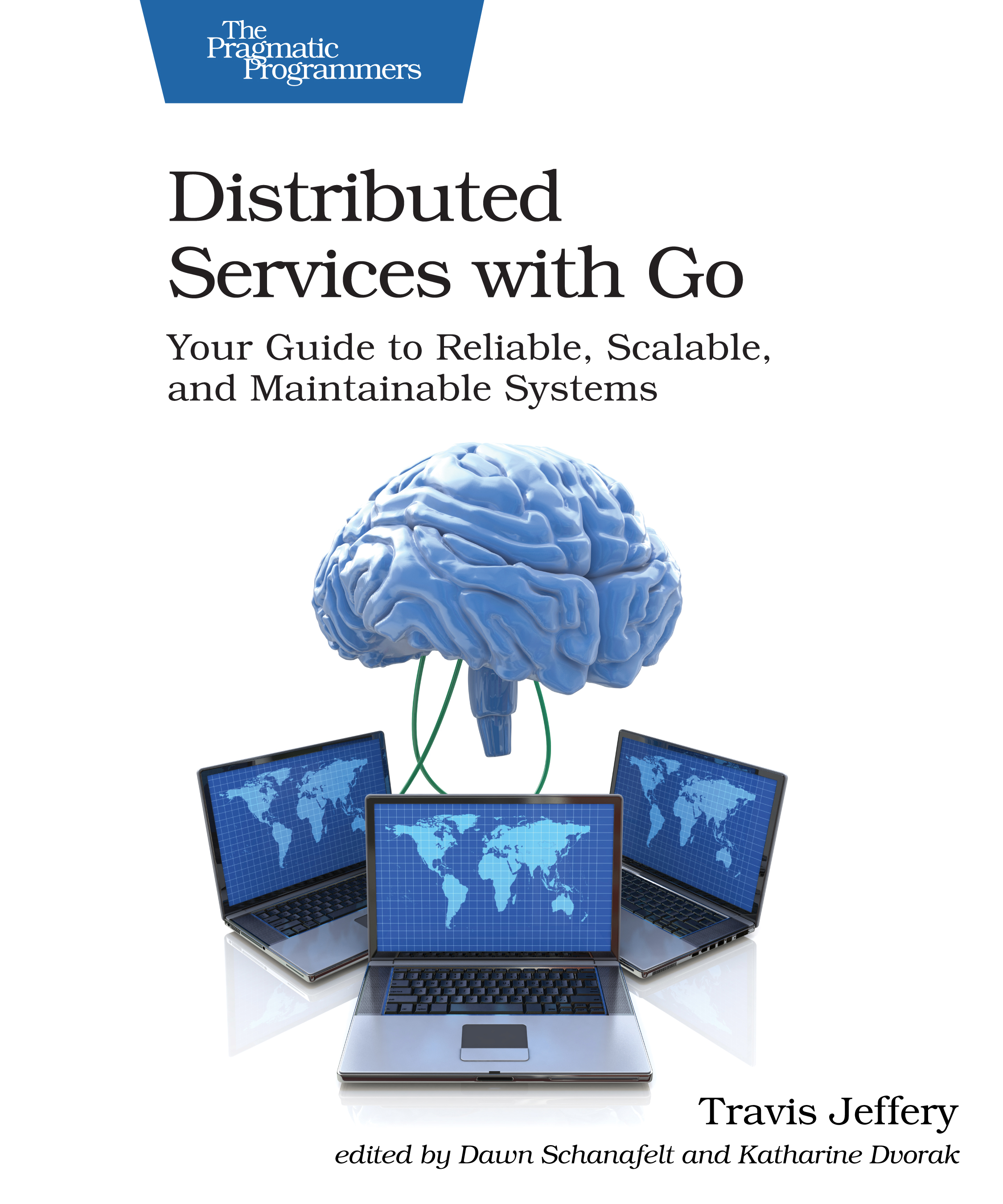 Distributed Services with Go Your Guide to Reliable Scalable and Maintainable - photo 1
