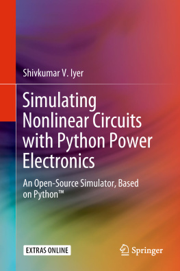 Shivkumar V. Iyer Simulating Nonlinear Circuits with Python Power Electronics