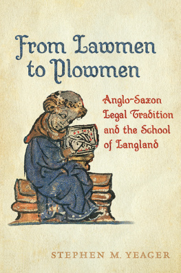 Stephen M. Yeager - From Lawmen to Plowmen: Anglo-Saxon Legal Tradition and the School of Langland