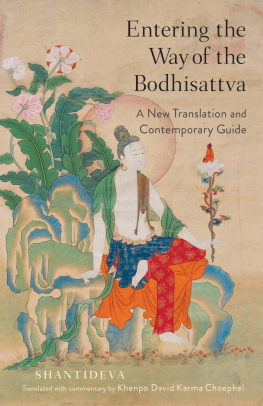 Shantideva - Entering the Way of the Bodhisattva: A New Translation and Contemporary Guide