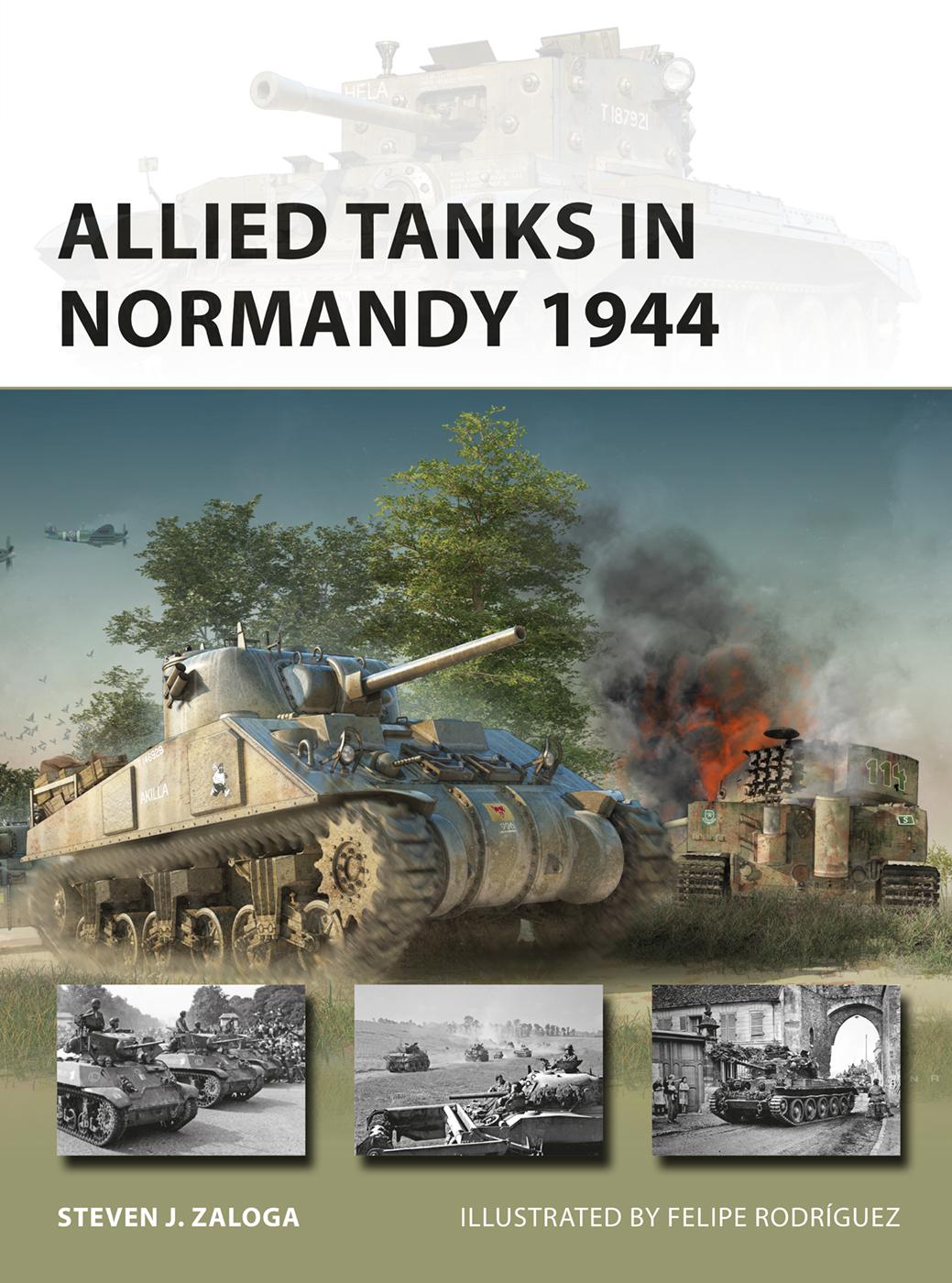 ALLIED TANKS IN NORMANDY 1944 THE CAMPAIGN - photo 1