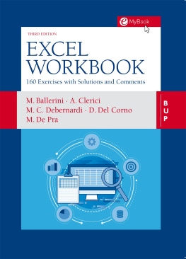 Clerici Alberto Excel Workbook: 160 Exercises with Solutions and Comments