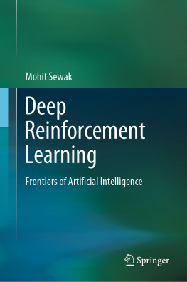 Sewak - Deep Reinforcement Learning: Frontiers of Artificial Intelligence