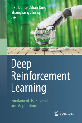 Dong H. Deep Reinforcement Learning: Fundamentals, Research and Applications