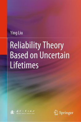 Ying Liu - Reliability Theory Based on Uncertain Lifetimes