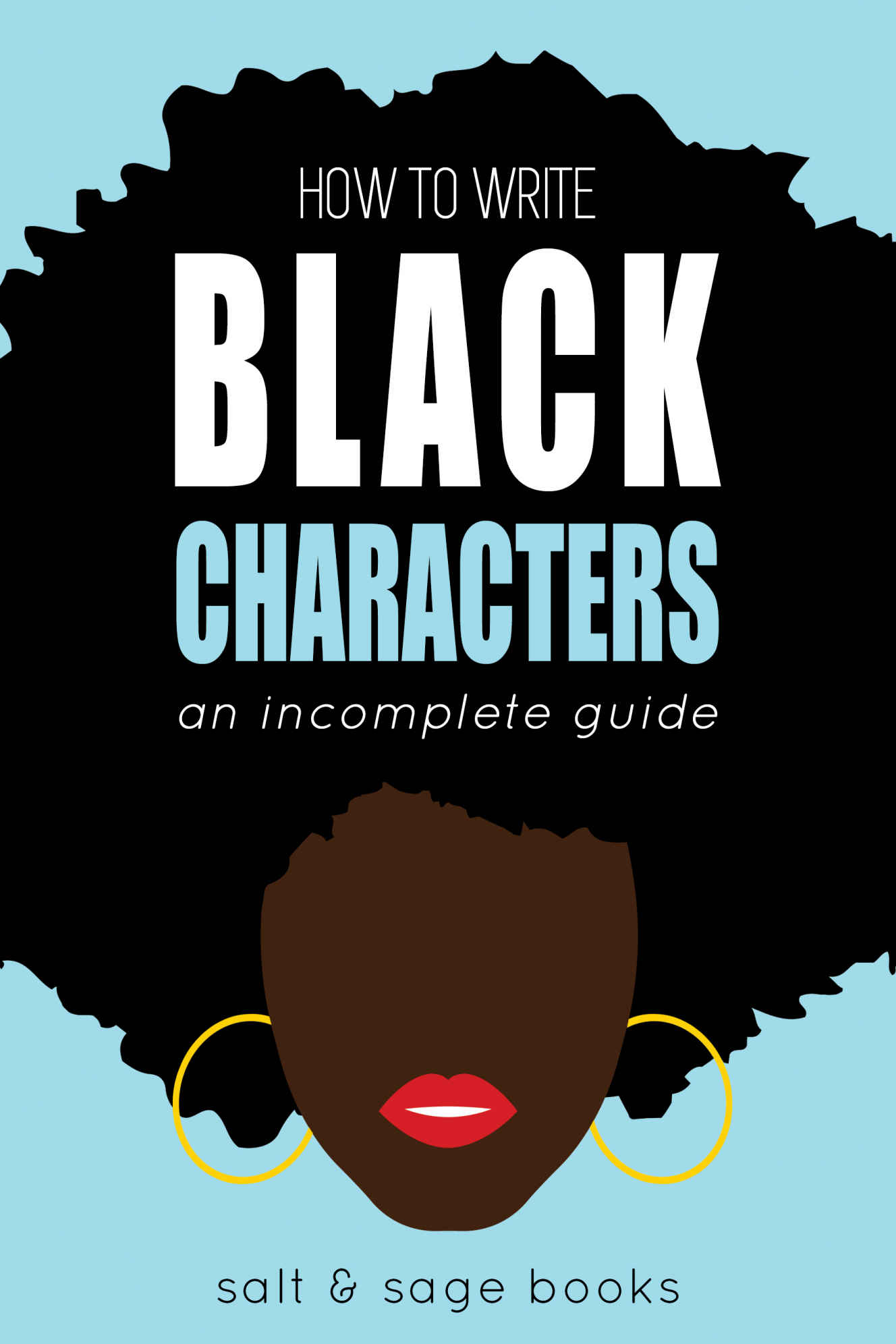 How to Write Black Characters An Incomplete Guide Incomplete Guides Book 1 - image 1