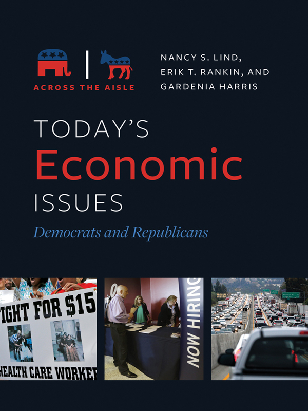 Todays Economic Issues Recent Titles in the Across the Aisle Series Todays - photo 1