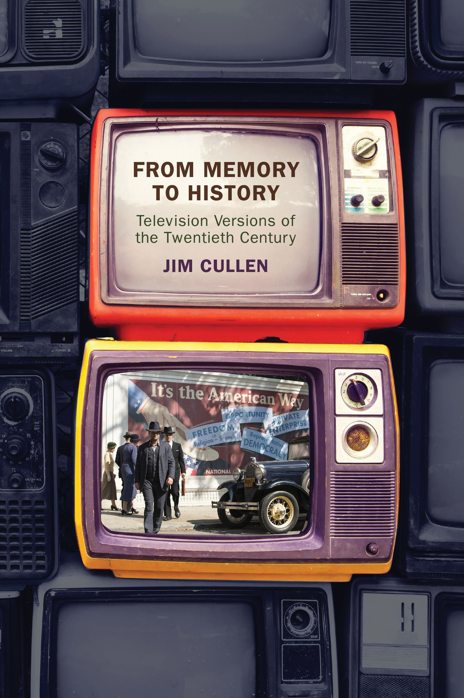 FROM MEMORY TO HISTORY FROM MEMORY TO HISTORY TELEVISION VERSIONS OF - photo 1