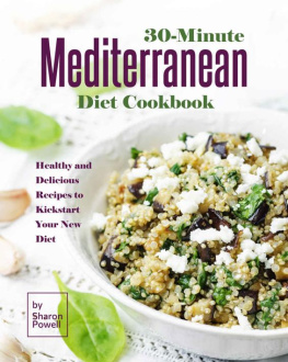 Powell - 30-Minute Mediterranean Diet Cookbook: Healthy and Delicious Recipes to Kickstart Your New Diet