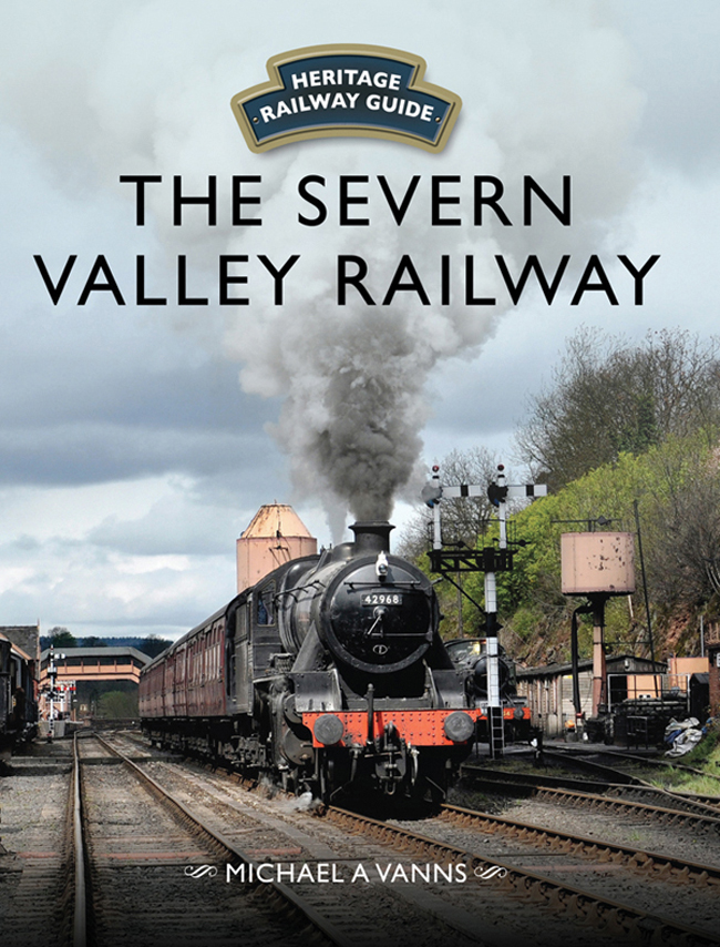 S EVERN V ALLEY R AILWAY One of the Severn Valley Railways very popular - photo 1