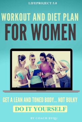 ByQu Coach - Workout and Diet Plan For Women for women, at home workout; Kruczek, Eric; dumbbells, exercise with; for women, bodyweight workout