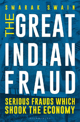 Smarak Swain - The Great Indian Fraud: Serious Frauds Which Shook the Economy
