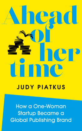 Judy Piatkus Ahead of Her Time: How a One-Woman Startup Became a Global Publishing Brand