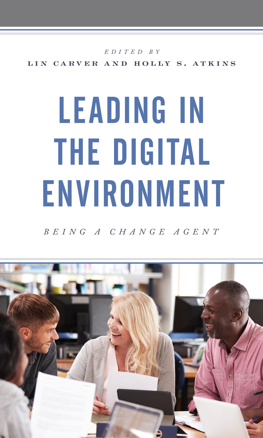 Leading in the Digital Environment Leading in the Digital Environment Being a - photo 1