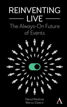 Denzil Rankine - Reinventing Live: The Always-On Future of Events