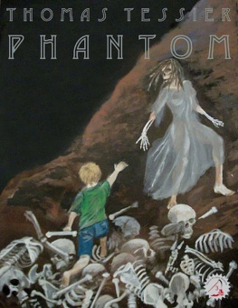 Thomas Tessier - Phantom